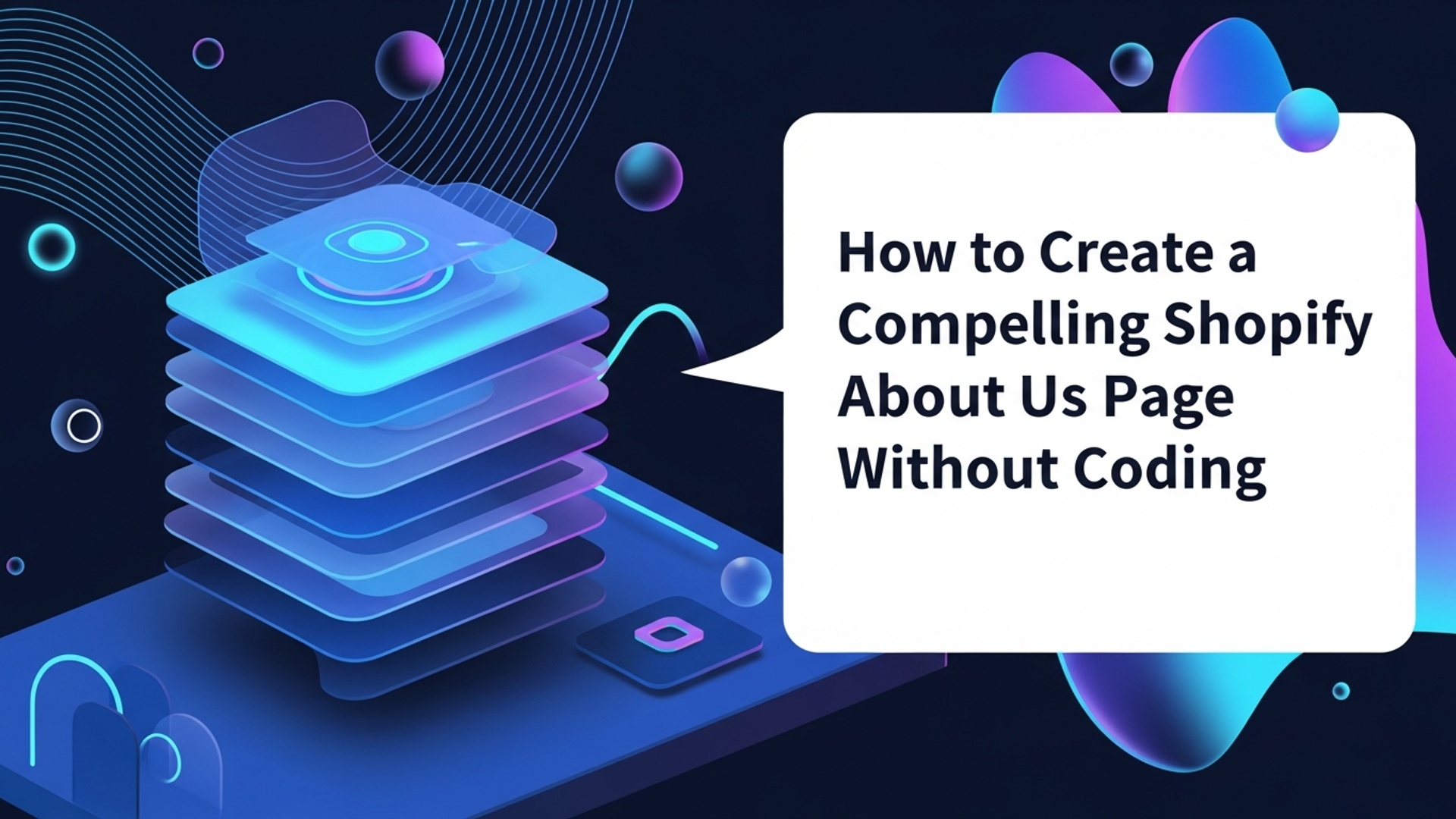How to Create a Compelling Shopify About Us Page Without Coding illustration